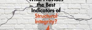 What Provides the Best Indicators of Structural Integrity post graphic crack in brick