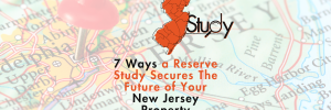 new jersey reserve study 7 ways a reserve study secures your property's future